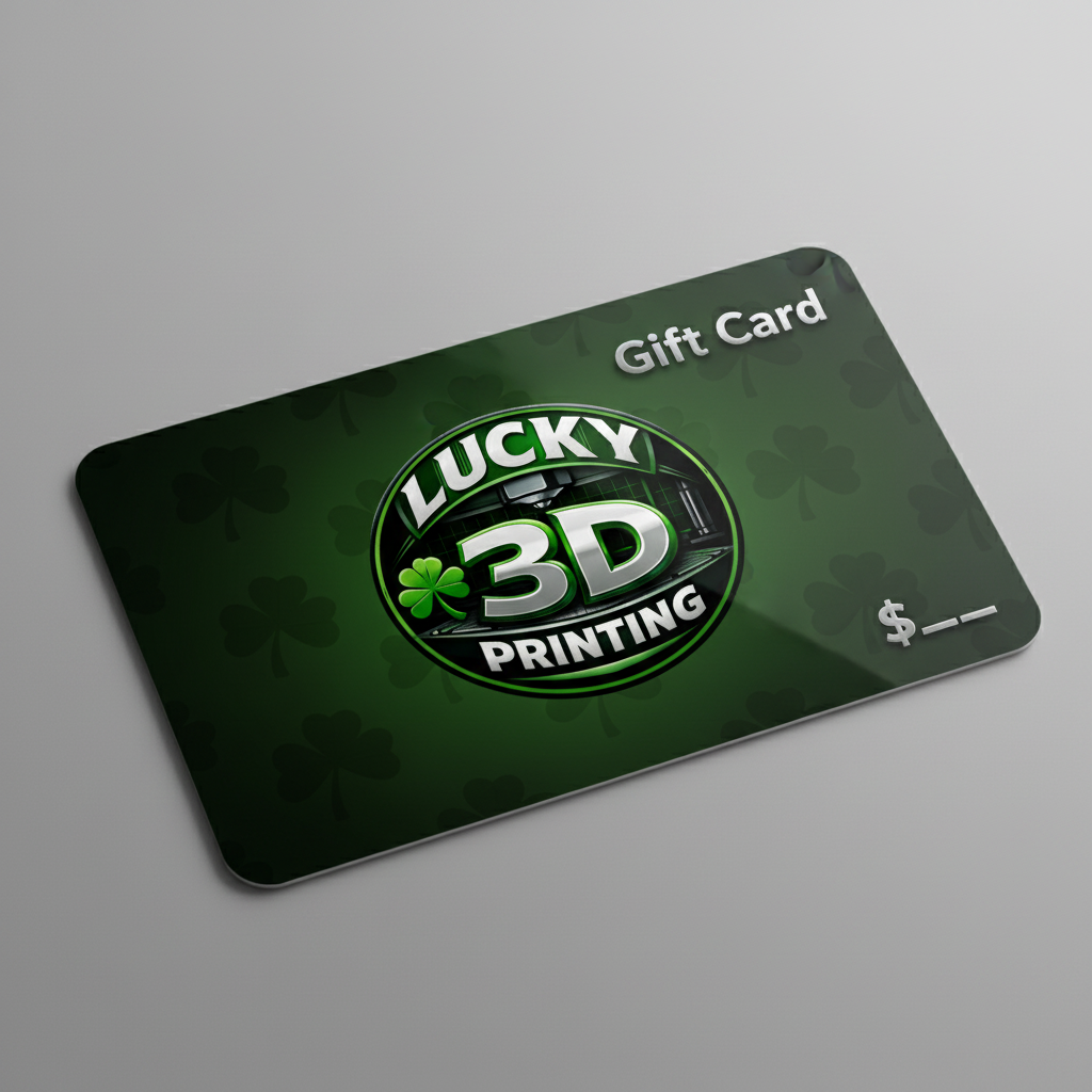 Lucky 3D Printing Gift Card